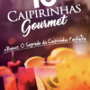 E-book: Top 10 Caipirinhas Gourmet